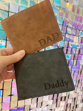 Load image into Gallery viewer, Dad Daddy Engraved Wallets
