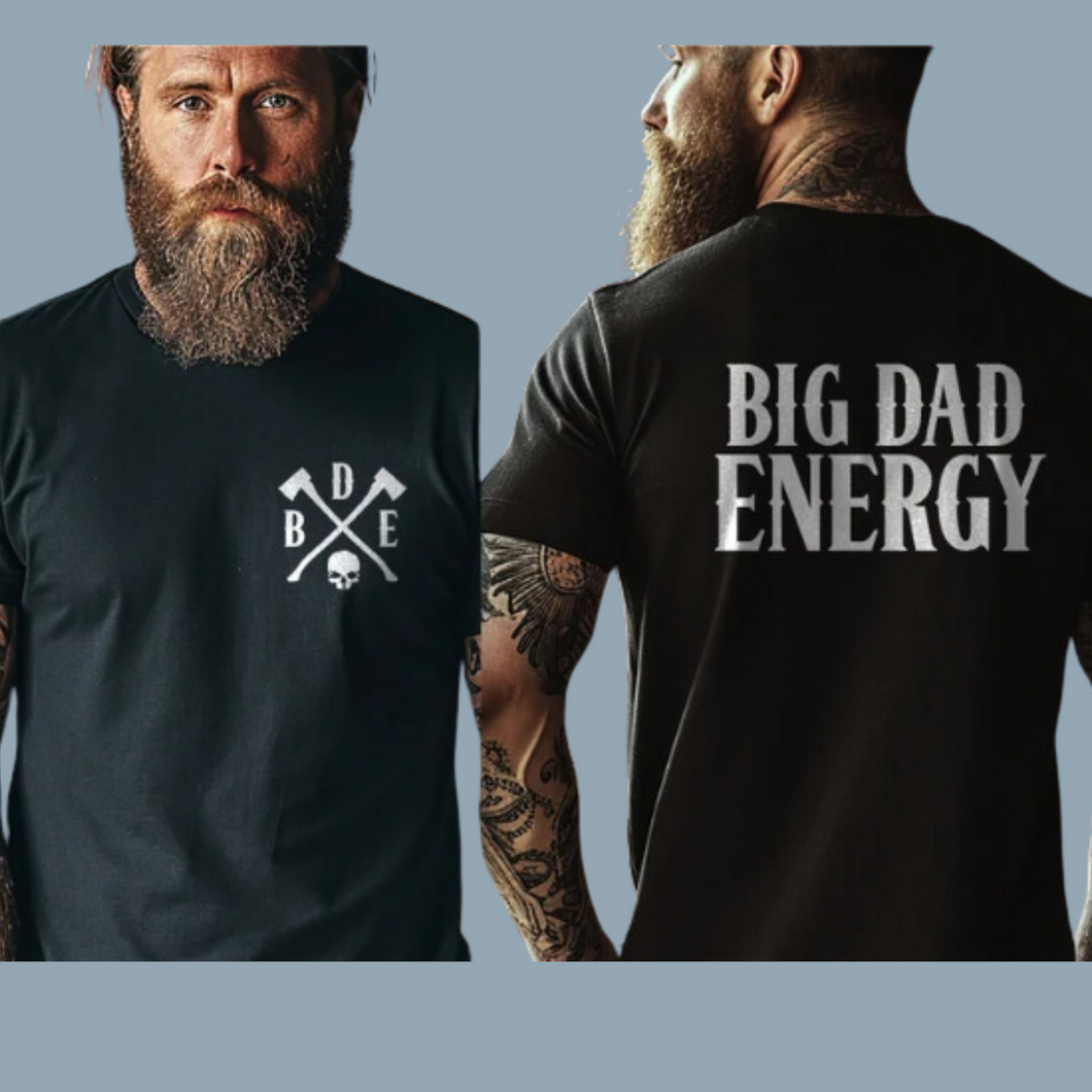 Big Dad Energy Tee